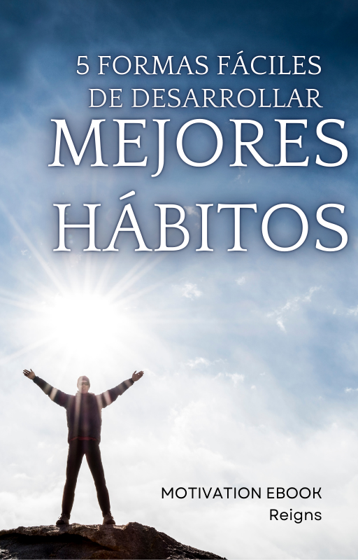 🔥 Ebook, 5 Formas Fáciles de Desarrollar Mejores Hábitos 🚀 | Transforma tu rutina diaria